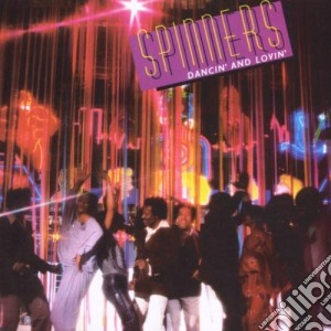 Spinners (The) - Dancin' And Lovin' (Original Recording Remastered) cd musicale di The Spinners