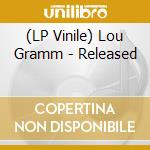 (LP Vinile) Lou Gramm - Released vinile