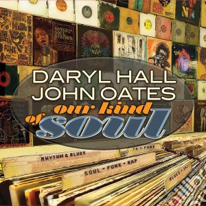 (LP Vinile) Daryl Hall & John Oates - Our Kind Of Soul (2 Lp) lp vinile