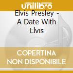 Elvis Presley - A Date With Elvis cd
