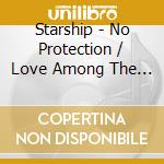 Starship - No Protection / Love Among The Cannibals cd