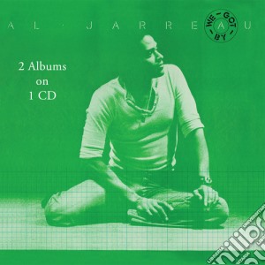 Al Jarreau - We Got By / Glow cd musicale di Al Jarreau