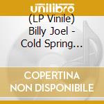 (LP Vinile) Billy Joel - Cold Spring Harbor vinile