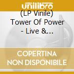 (LP Vinile) Tower Of Power - Live & In Living Color vinile