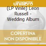 (LP Vinile) Leon Russell - Wedding Album lp vinile