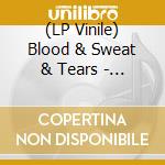 (LP Vinile) Blood & Sweat & Tears - B & S & T 4 (Ltd) (Ogv) vinile