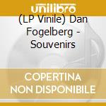 (LP Vinile) Dan Fogelberg - Souvenirs vinile