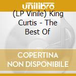 (LP Vinile) King Curtis - The Best Of vinile