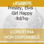 Presley, Elvis - Girl Happy -ltd/hq- cd musicale di Presley, Elvis