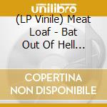 (LP Vinile) Meat Loaf - Bat Out Of Hell (Coloured) vinile