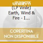 (LP Vinile) Earth, Wind & Fire - I Am (180gr) vinile