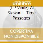 (LP Vinile) Al Stewart - Time Passages lp vinile di Al Stewart