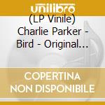 (LP Vinile) Charlie Parker - Bird - Original Motion Picture Soundtrack lp vinile di Charlie Parker
