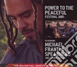Michael Franti & Spearhead - Power To The Peaceful Festival 2005 (Cd+Dvd)
