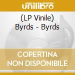 (LP Vinile) Byrds - Byrds lp vinile