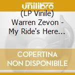 (LP Vinile) Warren Zevon - My Ride's Here (Translucent Red Vinyl/Limited) vinile