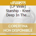 (LP Vinile) Starship - Knee Deep In The Hoopla (Deluxe Edition) (Translucent Emerald Green Vinyl) vinile