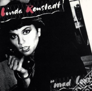 (LP Vinile) Linda Ronstadt - Mad Love lp vinile di Linda Ronstadt