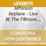 Jefferson Airplane - Live At The Fillmore Auditorium 10 / 16 / 66: Early & cd