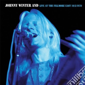 Johnny Winter - And-live At Fillmore.. cd musicale di Johnny Winter