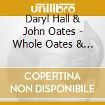 Daryl Hall & John Oates - Whole Oates & War Babies (2 Cd) cd