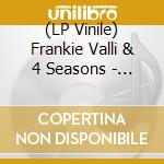 (LP Vinile) Frankie Valli & 4 Seasons - Anthology. Greatest Hits vinile
