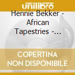 Hennie Bekker - African Tapestries - Jabula cd