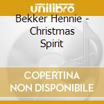 Bekker Hennie - Christmas Spirit cd