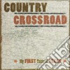 Country Crossroad - My First Taste Of Texas cd