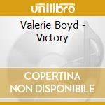 Valerie Boyd - Victory cd