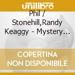 Phil / Stonehill,Randy Keaggy - Mystery Highway cd