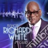Bishop Richard White - I'M Glad cd