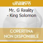 Mr. G Reality - King Solomon cd