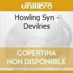 Howling Syn - Devilries cd