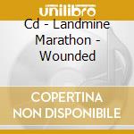 Cd - Landmine Marathon - Wounded cd