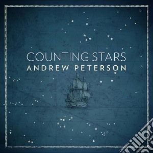 Andrew Peterson - Counting Stars cd musicale di Andrew Peterson