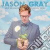 Jason Gray - Love Will Have The Final Word cd