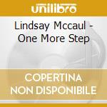 Lindsay Mccaul - One More Step cd