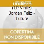 (LP Vinile) Jordan Feliz - Future