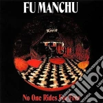 Fu Manchu - No One Rides For Free cd