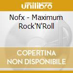 Nofx - Maximum Rock'N'Roll cd