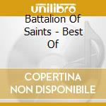 Battalion Of Saints - Best Of cd