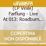 (LP Vinile) Farflung - Live At 013: Roadburn 2009 (2 Lp) (Coloured Vinyl) lp vinile di Farflung