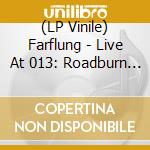 (LP Vinile) Farflung - Live At 013: Roadburn 2009 (2 Lp) (Coloured Vinyl) vinile