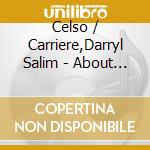 Celso / Carriere,Darryl Salim - About Time cd
