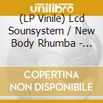 (LP Vinile) Lcd Sounsystem / New Body Rhumba - Lcd Sounsystem / New Body Rhumba (12In/Single Sided) lp vinile