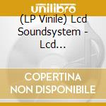 (LP Vinile) Lcd Soundsystem - Lcd Soundsystem vinile