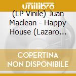 (LP Vinile) Juan Maclean - Happy House (Lazaro Casanove Remix) lp vinile di Juan Maclean