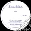 (LP Vinile) Crystal Ark - City Never Sleeps cd