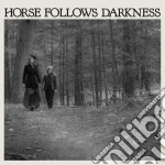 (LP Vinile) Delia Gonzalez - Horse Follows Darkness vinile